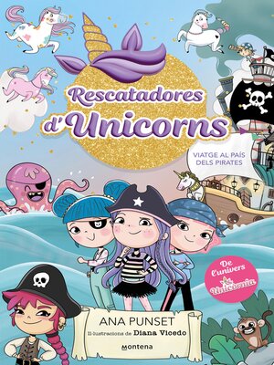 cover image of Rescatadores d'Unicorns 4--Viatge al país dels pirates